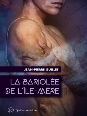 cover image of La Bariolée de l'Île-Mère